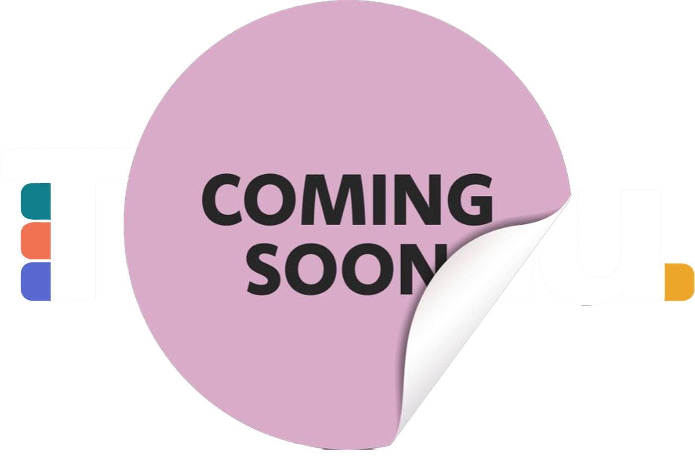 Täbiau – coming soon